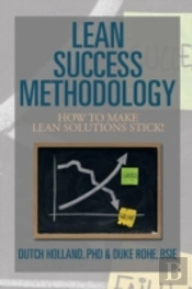 Lean Success Methodology: How To Make Le