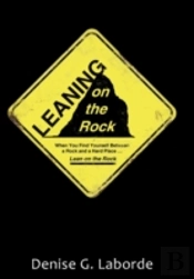 Leaning On The Rock