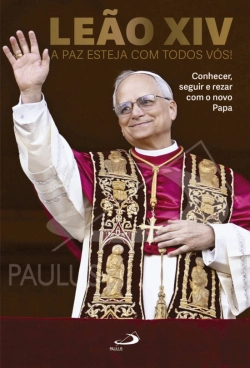 Bertrand.pt - Leão XIV - A Paz Esteja com Todos Vós!