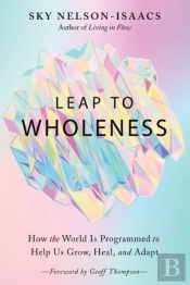 Leap To Wholeness