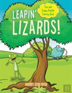 Bertrand.pt - Leapin' Lizards! Fun And Funny Reptile Coloring Book