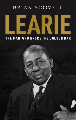 Bertrand.pt - Learie: The Man Who Broke The Colour Bar