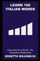 Learn 100 Italian Words Every Day For A Month