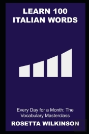 Learn 100 Italian Words Every Day For A Month