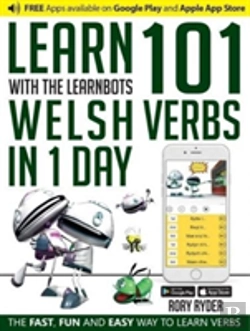 Bertrand.pt - Learn 101 Welsh Verbs In 1 Day With The Learnbots