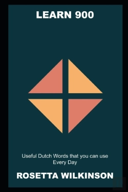 Bertrand.pt - Learn 900 Useful Dutch Words That You Can Use Every Day