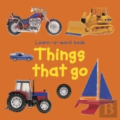 Learn-A-Word Book: Things That Go