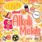 Learn About Alkali Metals With Bearific(R)