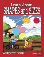 Learn About Shapes And Sizes