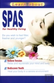 Learn About Spas For Healthy Living