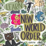 Learn About The New World Order With Bearific(R)