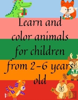 Bertrand.pt - Learn And Color Animals For Children From 2-6 Years Old