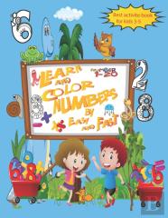 Learn And Color Numbers By Easy And Fast