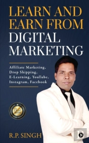 Learn And Earn From Digital Marketing: A