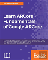 Learn Arcore - Fundamentals Of Google Arcore