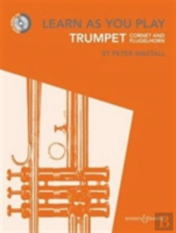 Bertrand.pt - Learn As You Play Trumpet, Cornet And Flugelhorn