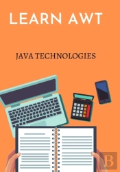 Learn Awt (Abstract Window Toolkit)