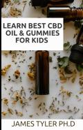 Learn Best Cbd Oil & Gummies For Kids