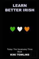 Learn Better Irish Today