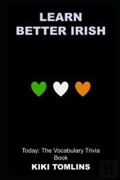 Learn Better Irish Today