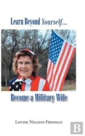 Learn Beyond Yourself... Become A Military Wife