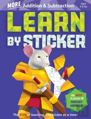 Learn By Sticker: More Addition & Subtraction