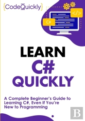 Learn C# Quickly