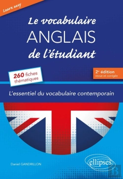 Bertrand.pt - Learn Easy  Le Vocabulaire Anglais De L'Étudiant. L'Essentiel Du Vocabulaire Général Et Journalistique En 260 Fiches Thématiques - 2e Édition Revue Et Corrigée