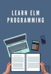 Learn Elm Programming