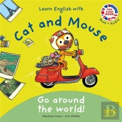 Learn English With Cat And Mouse Tome 12 : Cat And Mouse Go Around The World!
