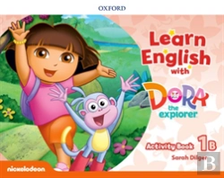 Bertrand.pt - Learn English With Dora The Explorer: Level 1: Activity Book B