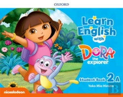 Bertrand.pt - Learn English With Dora The Explorer: Level 2: Student Book A