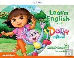 Learn English With Dora The Explorer: Level 3: Activity Book