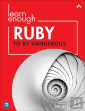 Learn Enough Ruby To Be Dangerous
