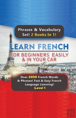 Bertrand.pt - Learn French For Beginners Easily & In Your Car Super Bundle! Phrases & Vocabulary Set! 2 Books In 1! Over 2000 French Words & Phrases! Fast & Easy French Language Learning! Level 1