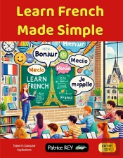 Learn French Made Simple : Ed 2025