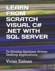 Learn From Scratch Visual C# .Net With Sql Server