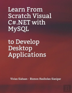 Bertrand.pt - Learn From Scratch Visual C#.Net With Mysql To Develop Desktop Applications