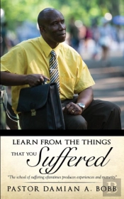 Learn From The Things That You Suffered.