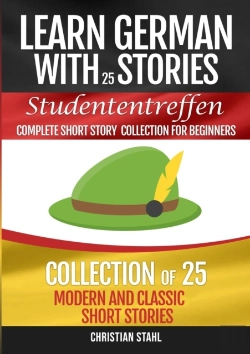 Bertrand.pt - Learn German With Stories Studententreffen Complete Short Story Collection For Beginners