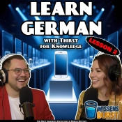 Learn German With Thirst For Knowledge - Lesson 2