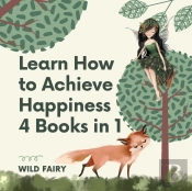 Learn How To Achieve Happiness