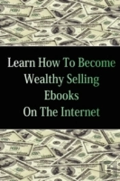 Learn How To Become Wealthy Selling Eboo
