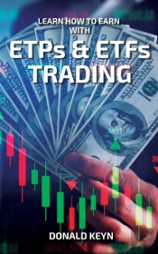 Learn How To Earn With Etps   Etfs Tradi