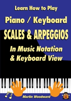 Bertrand.pt - Learn How To Play Piano / Keyboard Scales & Arpeggios: In Music Notation & Keyboard View
