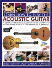 Learn How To Play The Acoustic Guitar