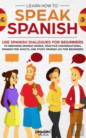 Learn How To Speak Spanish