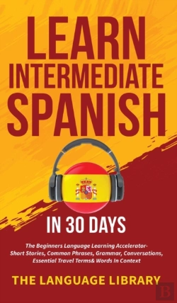 Bertrand.pt - Learn Intermediate Spanish In 30 Days