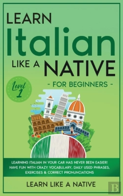 Bertrand.pt - Learn Italian Like A Native For Beginners - Level 1