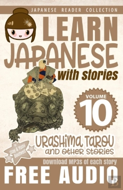 Bertrand.pt - Learn Japanese With Stories Volume 10 Urashima Tarou